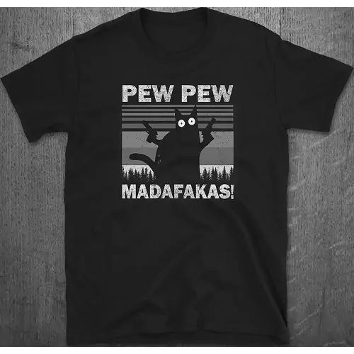 Pew Pew Cat Tee | Funny Madafakas Kitty T-Shirt